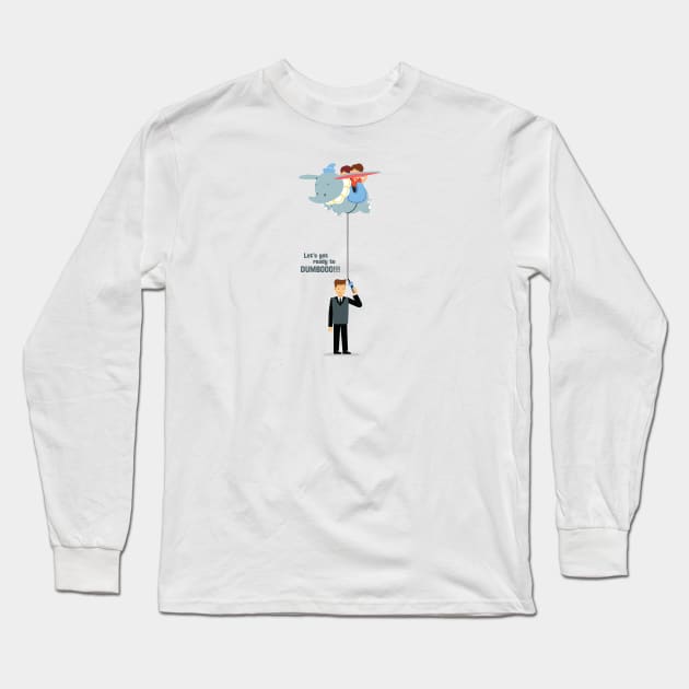 Let's get ready to Dumbo! Long Sleeve T-Shirt by MikeSolava